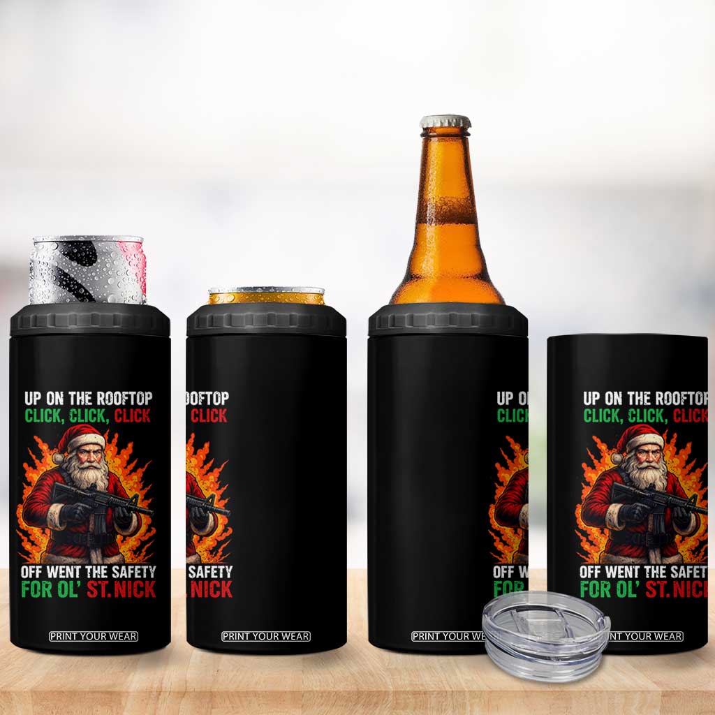 Funny Gun Christmas 4 in 1 Can Cooler Tumbler Up On The Rooftop Click Click Off Went The Safety For Ol St Nick TS11 Print Your Wear