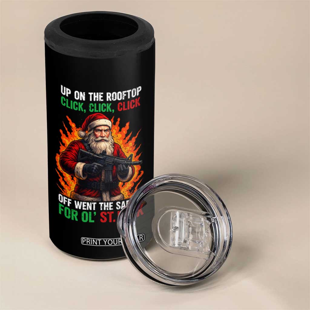 Funny Gun Christmas 4 in 1 Can Cooler Tumbler Up On The Rooftop Click Click Off Went The Safety For Ol St Nick TS11 Print Your Wear