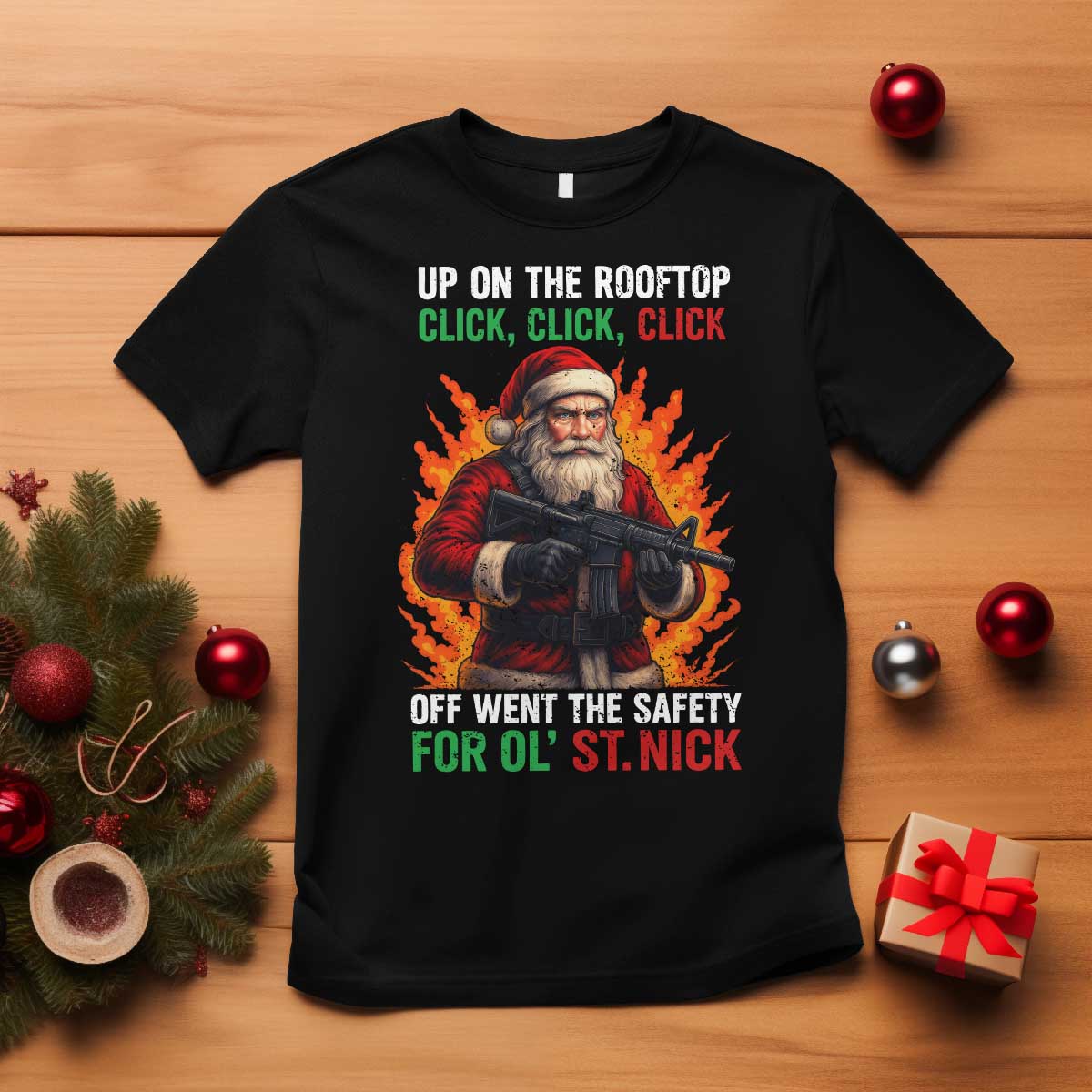 Funny Gun Christmas T Shirt Up On The Rooftop Click Click Off Went The Safety For Ol St Nick TS11 Black Print Your Wear