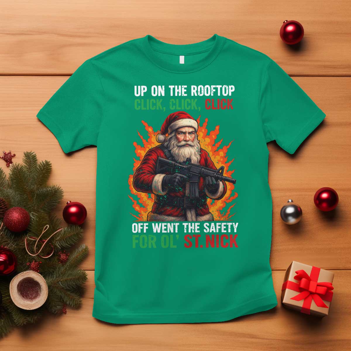 Funny Gun Christmas T Shirt Up On The Rooftop Click Click Off Went The Safety For Ol St Nick TS11 Irish Green Print Your Wear