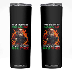 Funny Gun Christmas Skinny Tumbler Up On The Rooftop Click Click Off Went The Safety For Ol St Nick TS11 Black Print Your Wear