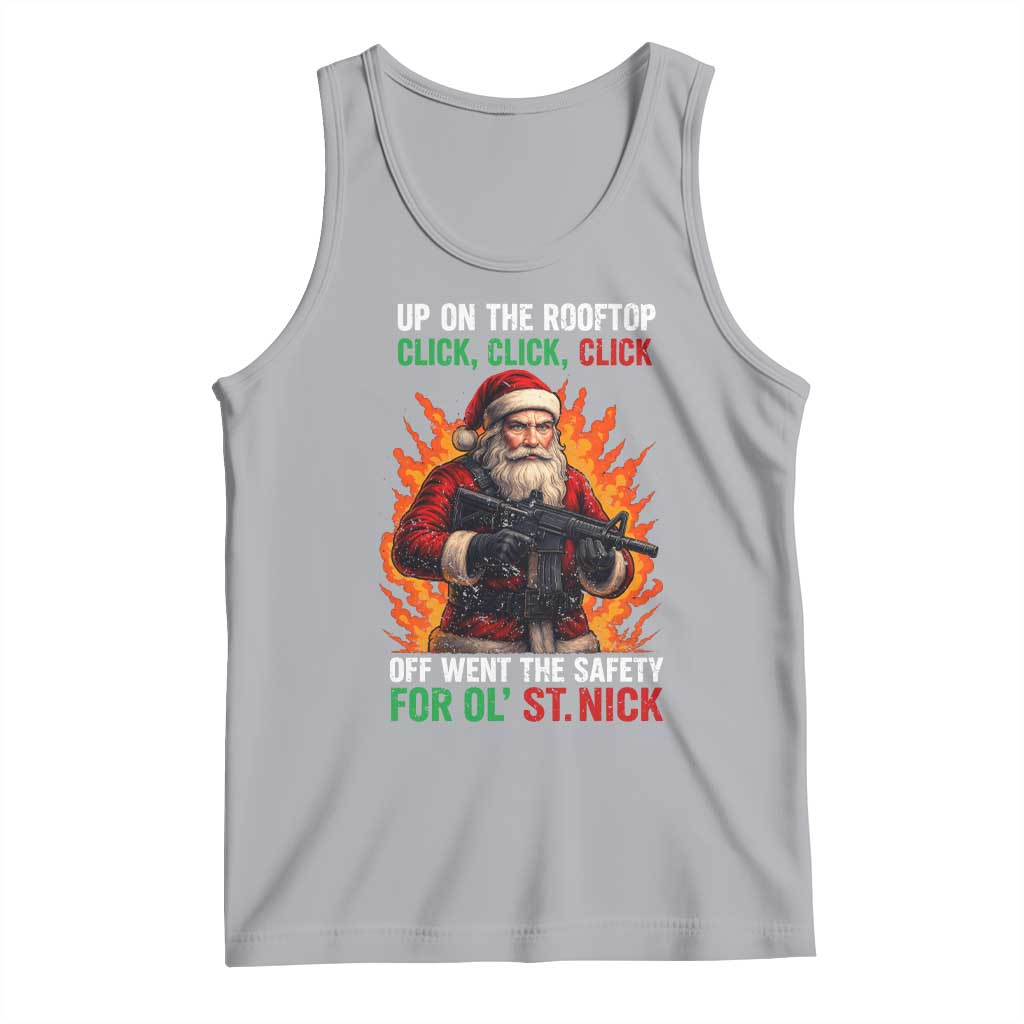 Funny Gun Christmas Tank Top Up On The Rooftop Click Click Off Went The Safety For Ol St Nick TS11 Athletic Heather Print Your Wear