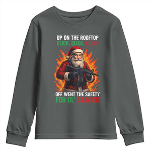 Funny Gun Christmas Youth Sweatshirt Up On The Rooftop Click Click Off Went The Safety For Ol St Nick TS11 Dark Heather Print Your Wear