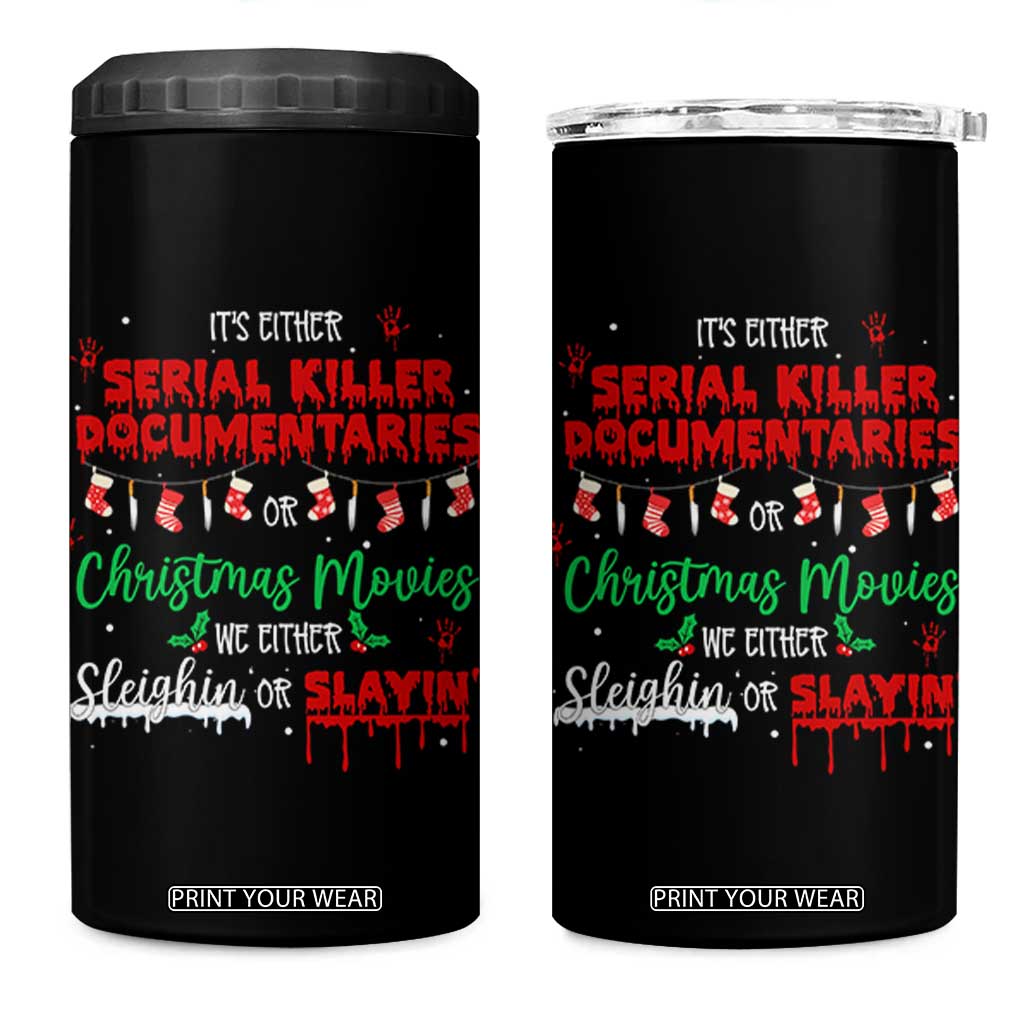 Christmas Criminal Podcast Lover 4 in 1 Can Cooler Tumbler It's Either Serial Killer Documentaries Or Christmas Movie TS11 One Size: 16 oz Black Print Your Wear