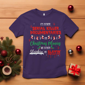 Christmas Criminal Podcast Lover T Shirt It's Either Serial Killer Documentaries Or Christmas Movie TS11 Purple Print Your Wear