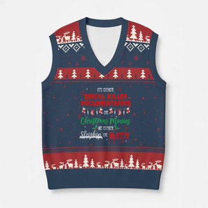 Christmas Criminal Podcast Lover V-Neck Knit Sweater Vest It's Either Serial Killer Documentaries Or Christmas Movie TS11 Navy Red Print Your Wear