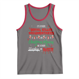Christmas Criminal Podcast Lover Tank Top It's Either Serial Killer Documentaries Or Christmas Movie TS11 Deep Heather Red Print Your Wear
