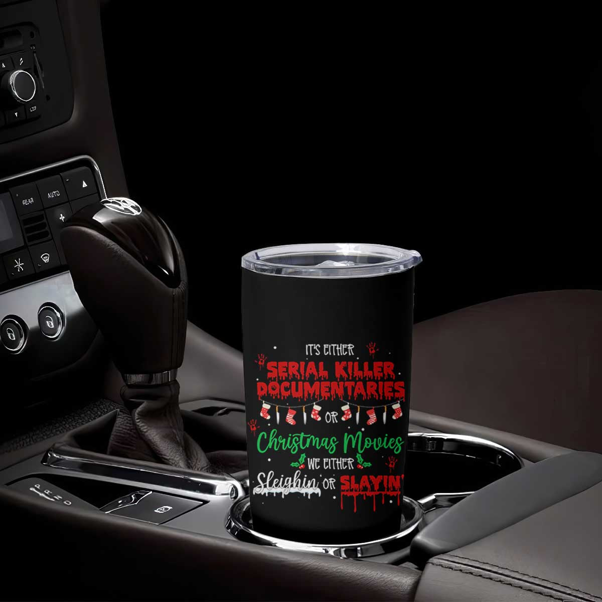 Christmas Criminal Podcast Lover Tumbler Cup It's Either Serial Killer Documentaries Or Christmas Movie TS11 Print Your Wear