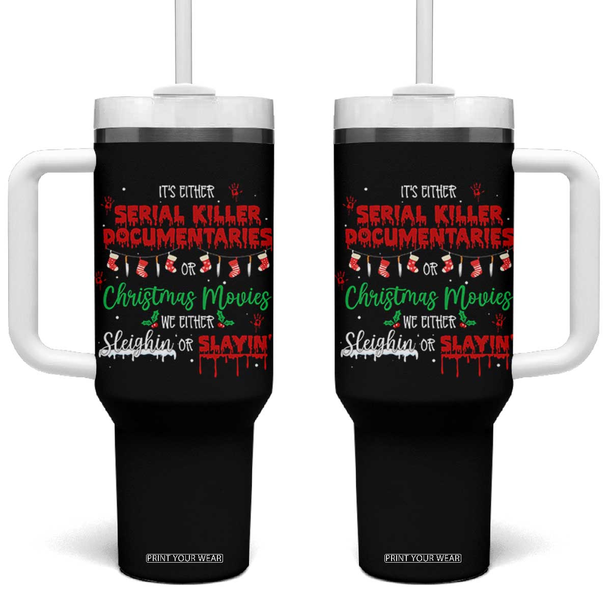 Christmas Criminal Podcast Lover Tumbler With Handle It's Either Serial Killer Documentaries Or Christmas Movie TS11 One Size: 40 oz Black Print Your Wear