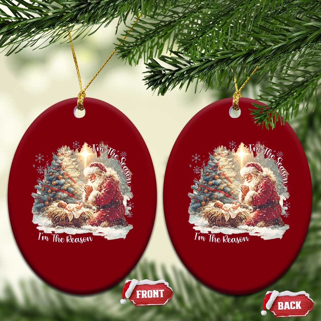 Christian Christmas Ceramic Ornament Jesus I Am The Reason Santa I Am The Season TS11 Print Your Wear