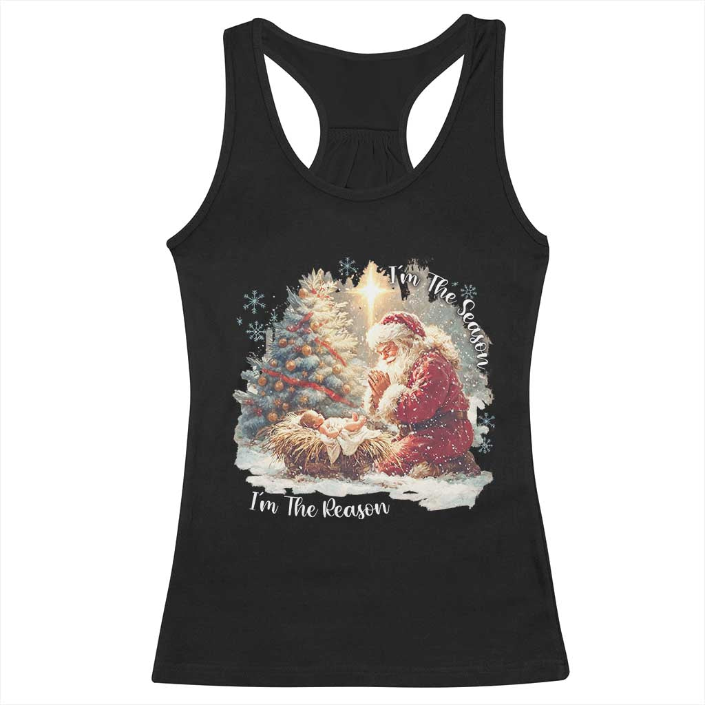 Christian Christmas Racerback Tank Top Jesus I Am The Reason Santa I Am The Season TS11 Black Print Your Wear