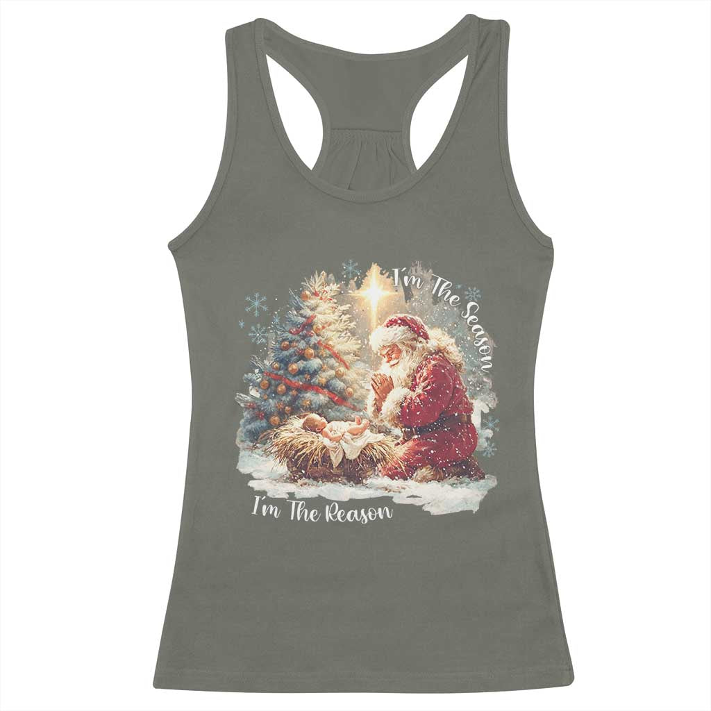 Christian Christmas Racerback Tank Top Jesus I Am The Reason Santa I Am The Season TS11 Military Green Print Your Wear