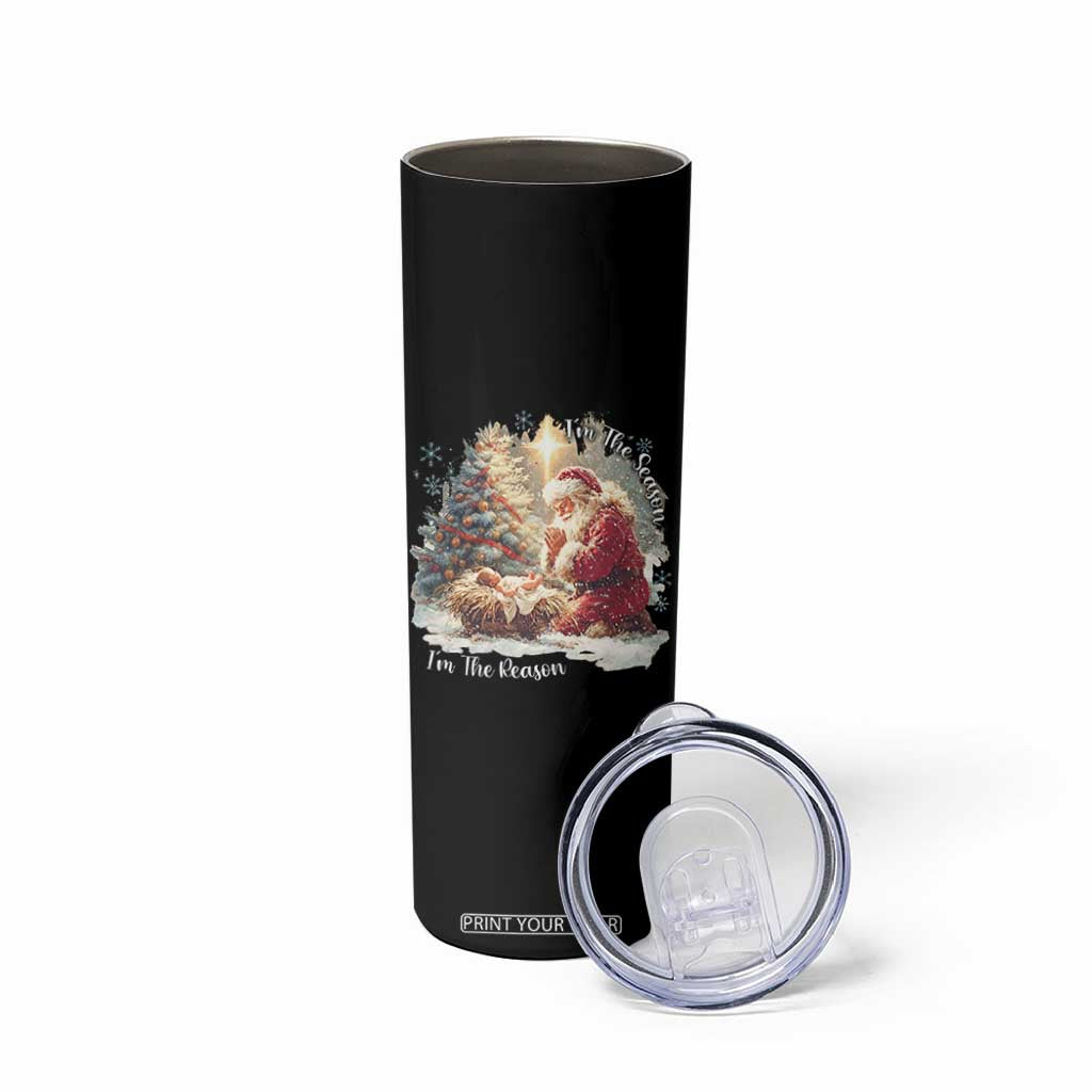 Christian Christmas Skinny Tumbler Jesus I Am The Reason Santa I Am The Season TS11 Print Your Wear