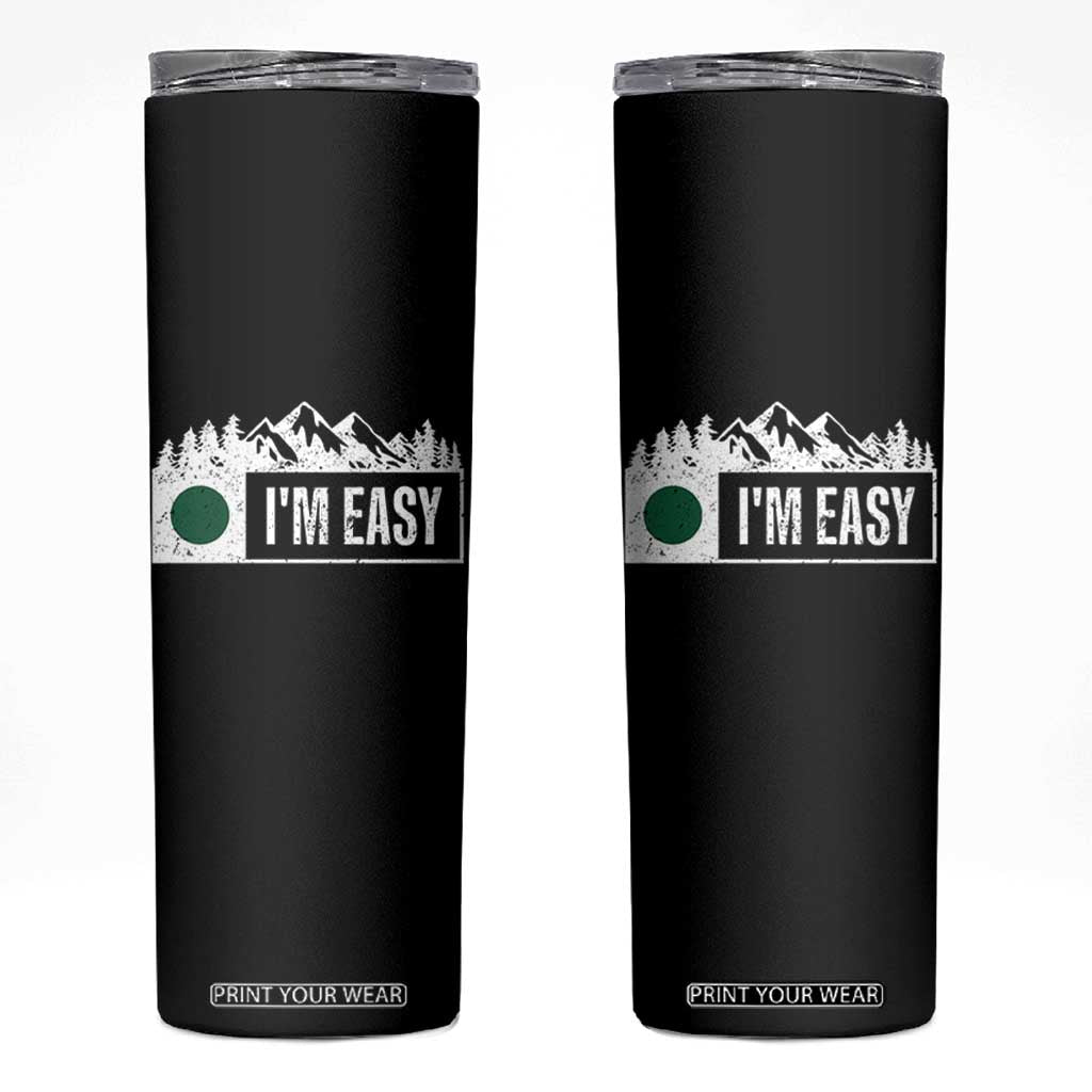 Funny Snowboard Ski Skinny Tumbler I'm Easy Mountain Sign Retro Vintage TS11 Black Print Your Wear