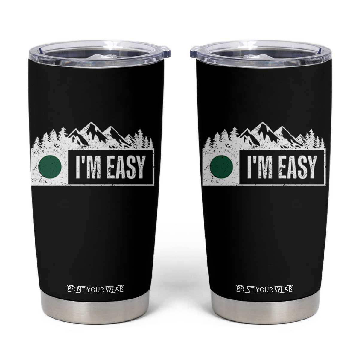 Funny Snowboard Ski Tumbler Cup I'm Easy Mountain Sign Retro Vintage TS11 Black Print Your Wear