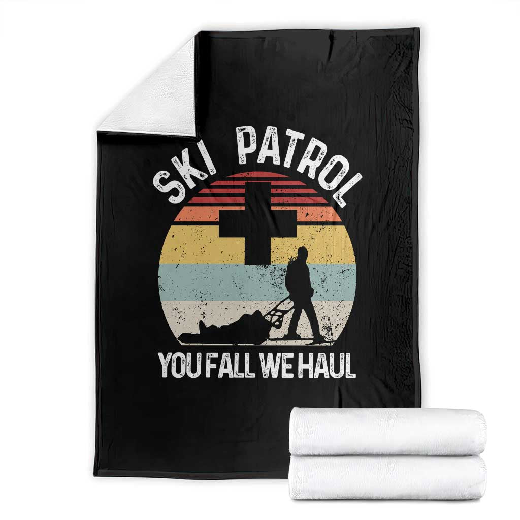 Ski Patrol You Fall We Haul Throw Blanket Funny Skiing Skier Winter Sport TS11 Black Print Your Wear