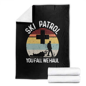 Ski Patrol You Fall We Haul Throw Blanket Funny Skiing Skier Winter Sport TS11 Black Print Your Wear