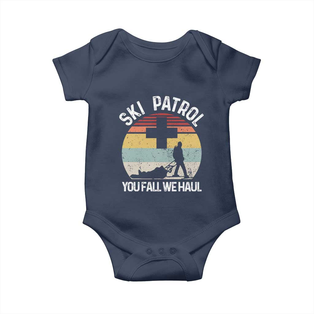 Ski Patrol You Fall We Haul Baby Onesie Funny Skiing Skier Winter Sport TS11 Navy Print Your Wear