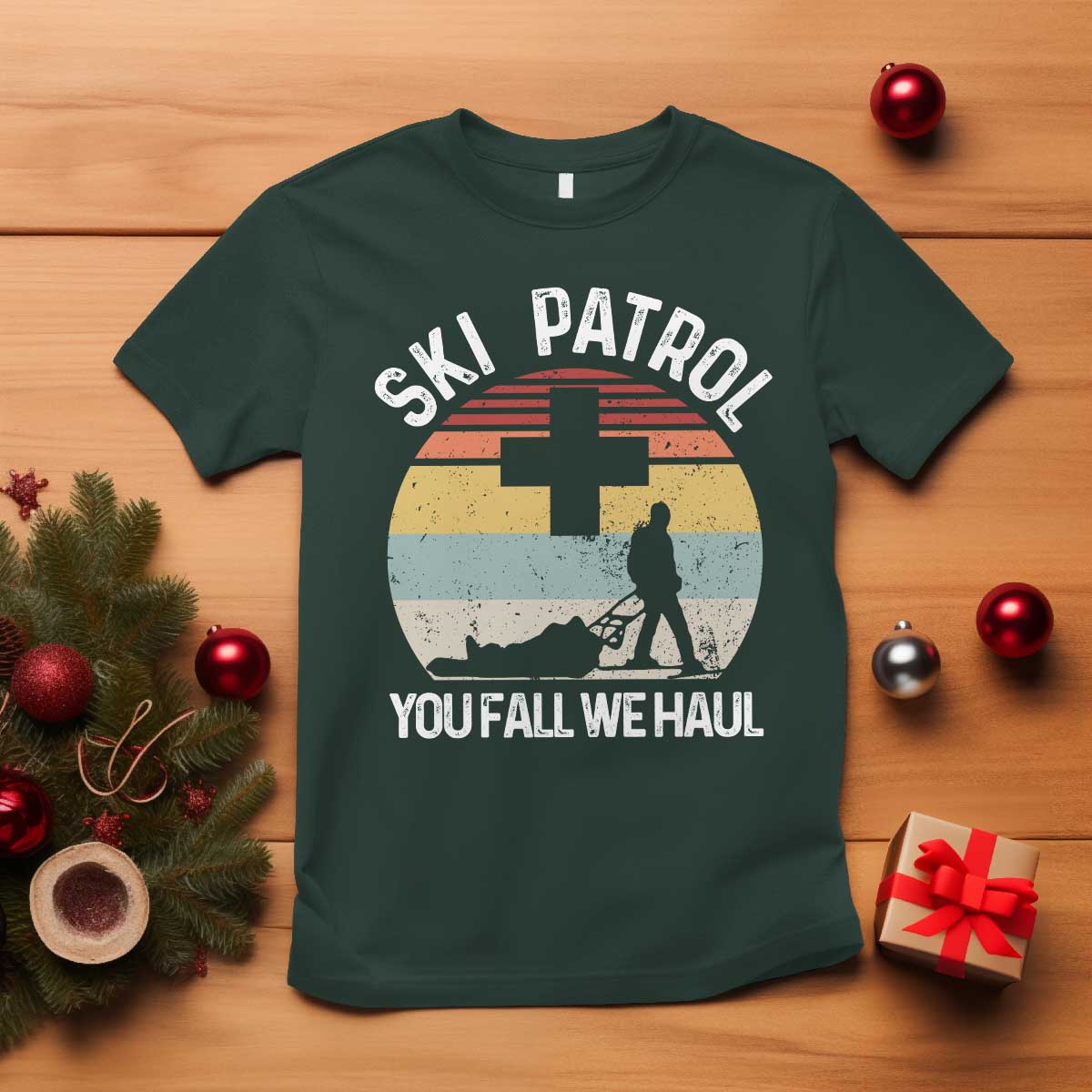 Ski Patrol You Fall We Haul T Shirt Funny Skiing Skier Winter Sport TS11 Dark Forest Green Print Your Wear