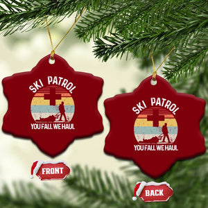 Ski Patrol You Fall We Haul Ceramic Ornament Funny Skiing Skier Winter Sport TS11 Print Your Wear