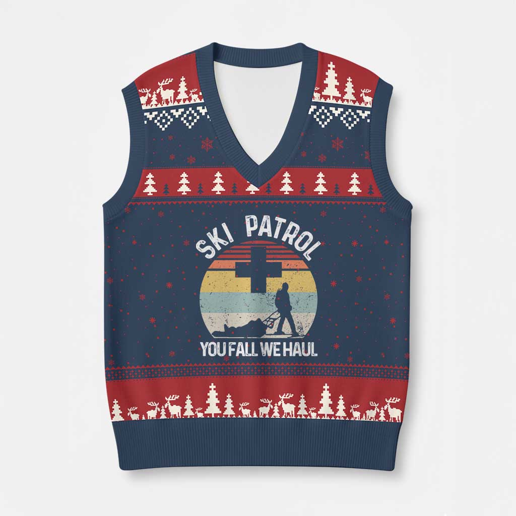 Ski Patrol You Fall We Haul V-Neck Knit Sweater Vest Funny Skiing Skier Winter Sport TS11 Navy Red Print Your Wear