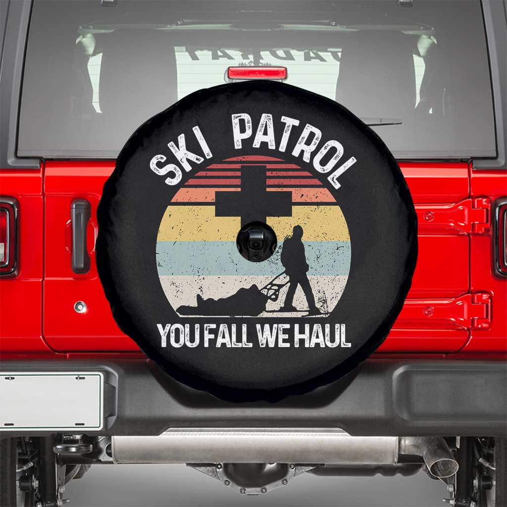 Ski Patrol You Fall We Haul Spare Tire Cover Funny Skiing Skier Winter Sport TS11 Black Print Your Wear