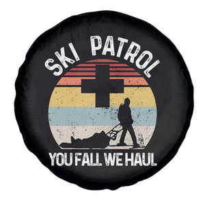Ski Patrol You Fall We Haul Spare Tire Cover Funny Skiing Skier Winter Sport TS11 Print Your Wear