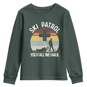 Ski Patrol You Fall We Haul Youth Sweatshirt Funny Skiing Skier Winter Sport TS11 Dark Forest Green Print Your Wear