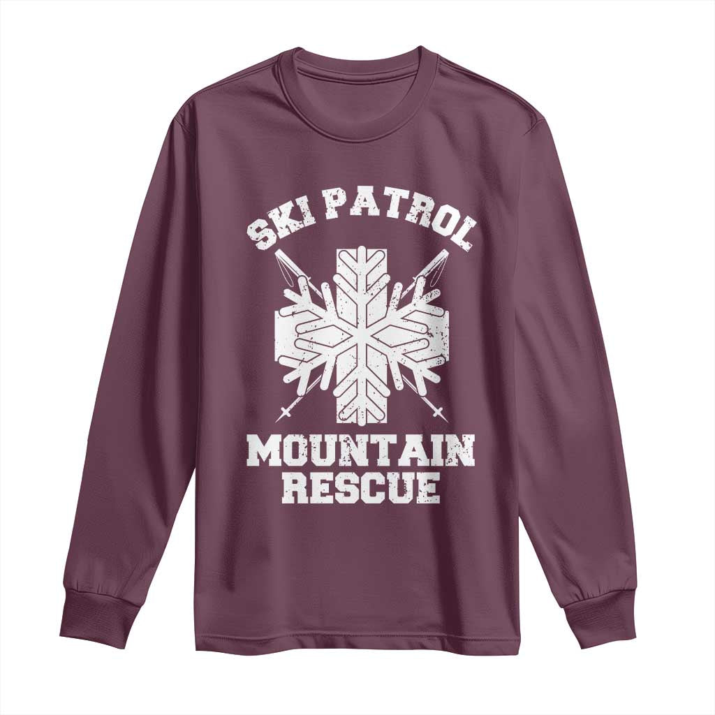 Ski Patrol Mountain Rescue Long Sleeve Shirt Winter Slopes Skiing Snowboarding Snowflake TS11 Maroon Print Your Wear