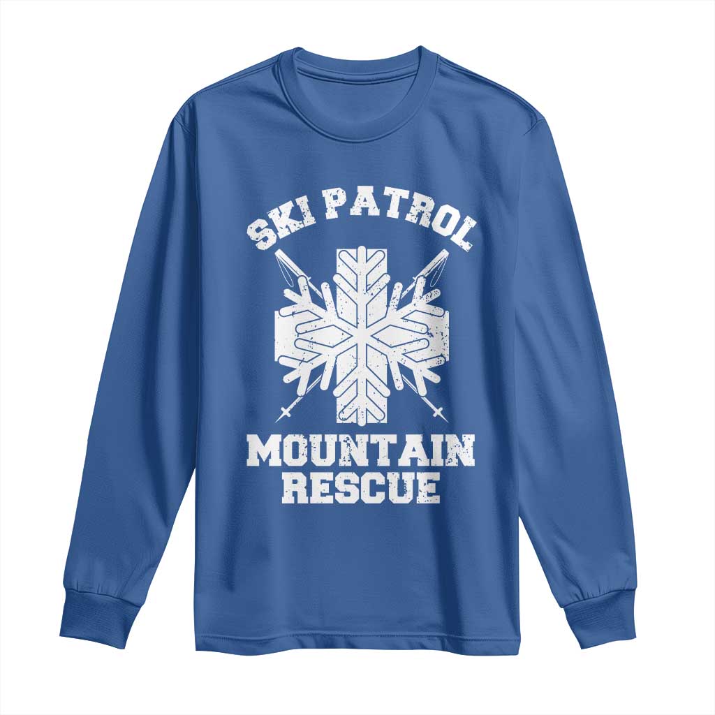 Ski Patrol Mountain Rescue Long Sleeve Shirt Winter Slopes Skiing Snowboarding Snowflake TS11 Royal Blue Print Your Wear