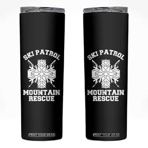 Ski Patrol Mountain Rescue Skinny Tumbler Winter Slopes Skiing Snowboarding Snowflake TS11 Black Print Your Wear