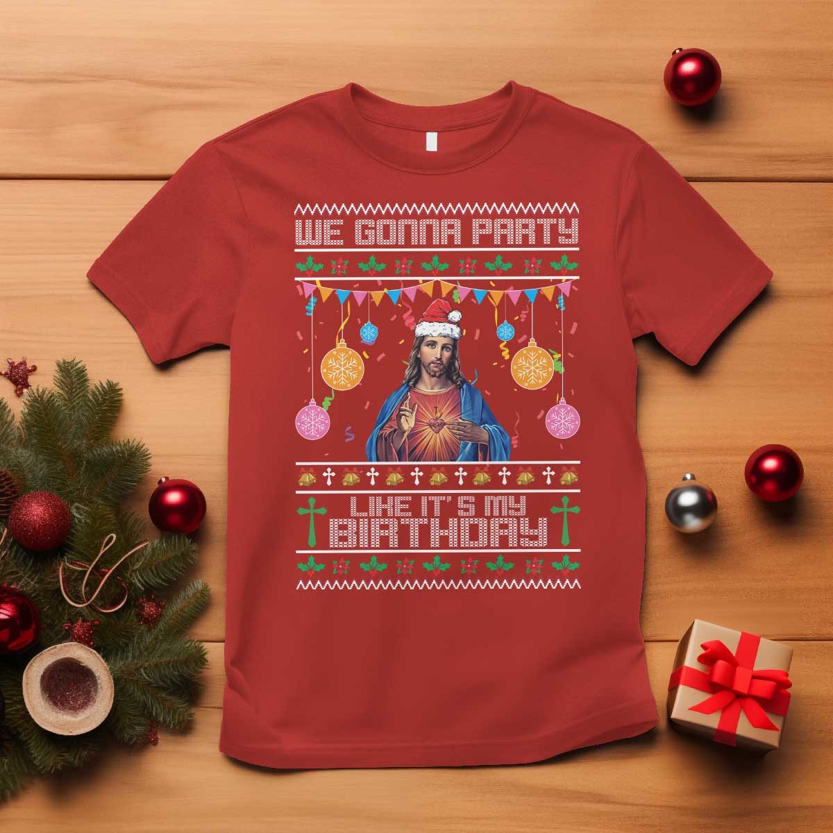 Funny Jesus Christmas T Shirt We Gonna Party Like It's My Birthday Christian Xmas TS11 Red Print Your Wear
