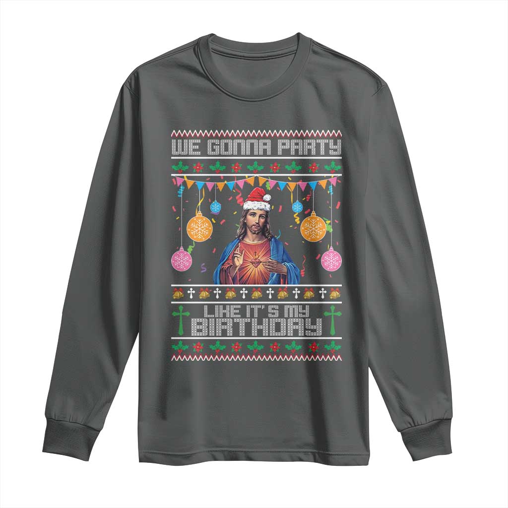 Funny Jesus Christmas Long Sleeve Shirt We Gonna Party Like It's My Birthday Christian Xmas TS11 Dark Heather Print Your Wear