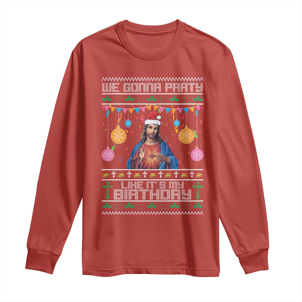 Funny Jesus Christmas Long Sleeve Shirt We Gonna Party Like It's My Birthday Christian Xmas TS11 Red Print Your Wear