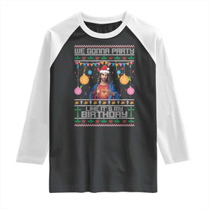 Funny Jesus Christmas Raglan Shirt We Gonna Party Like It's My Birthday Christian Xmas TS11 Black White Print Your Wear
