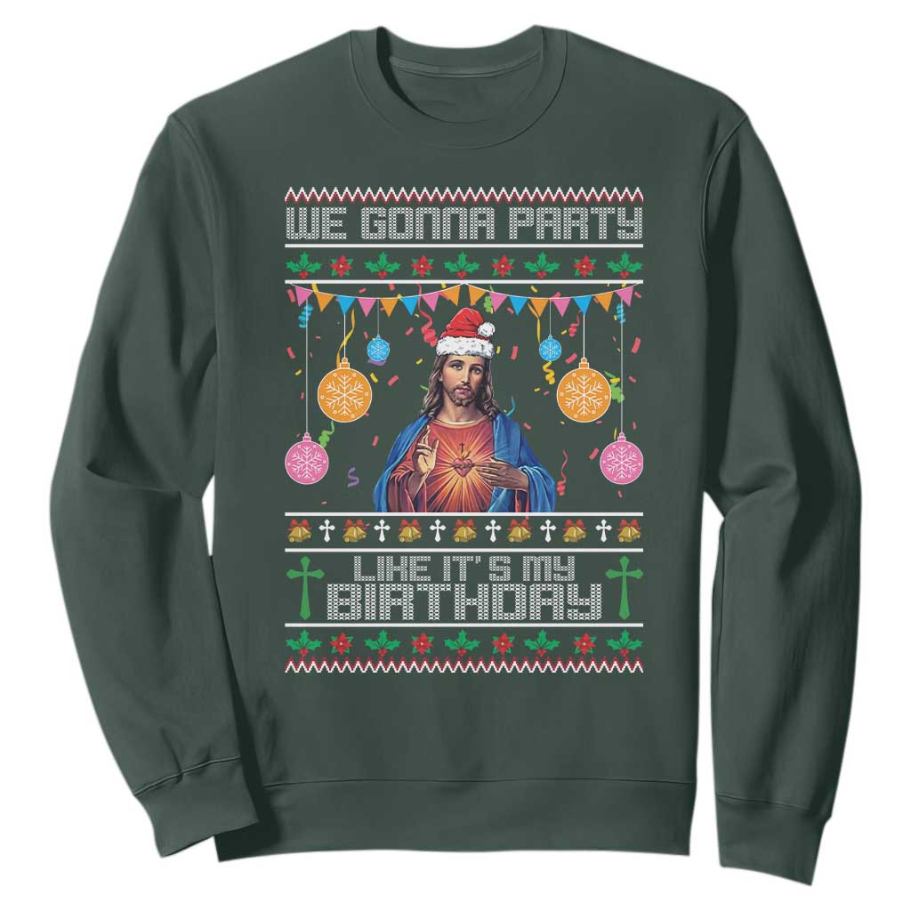 Funny Jesus Christmas Sweatshirt We Gonna Party Like It's My Birthday Christian Xmas TS11 Dark Forest Green Print Your Wear