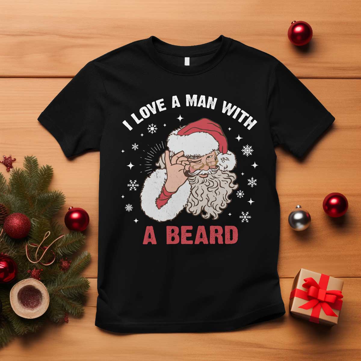 Funny Christmas Santa T Shirt I Love A Man With A Beard Snowflake TS11 Black Print Your Wear