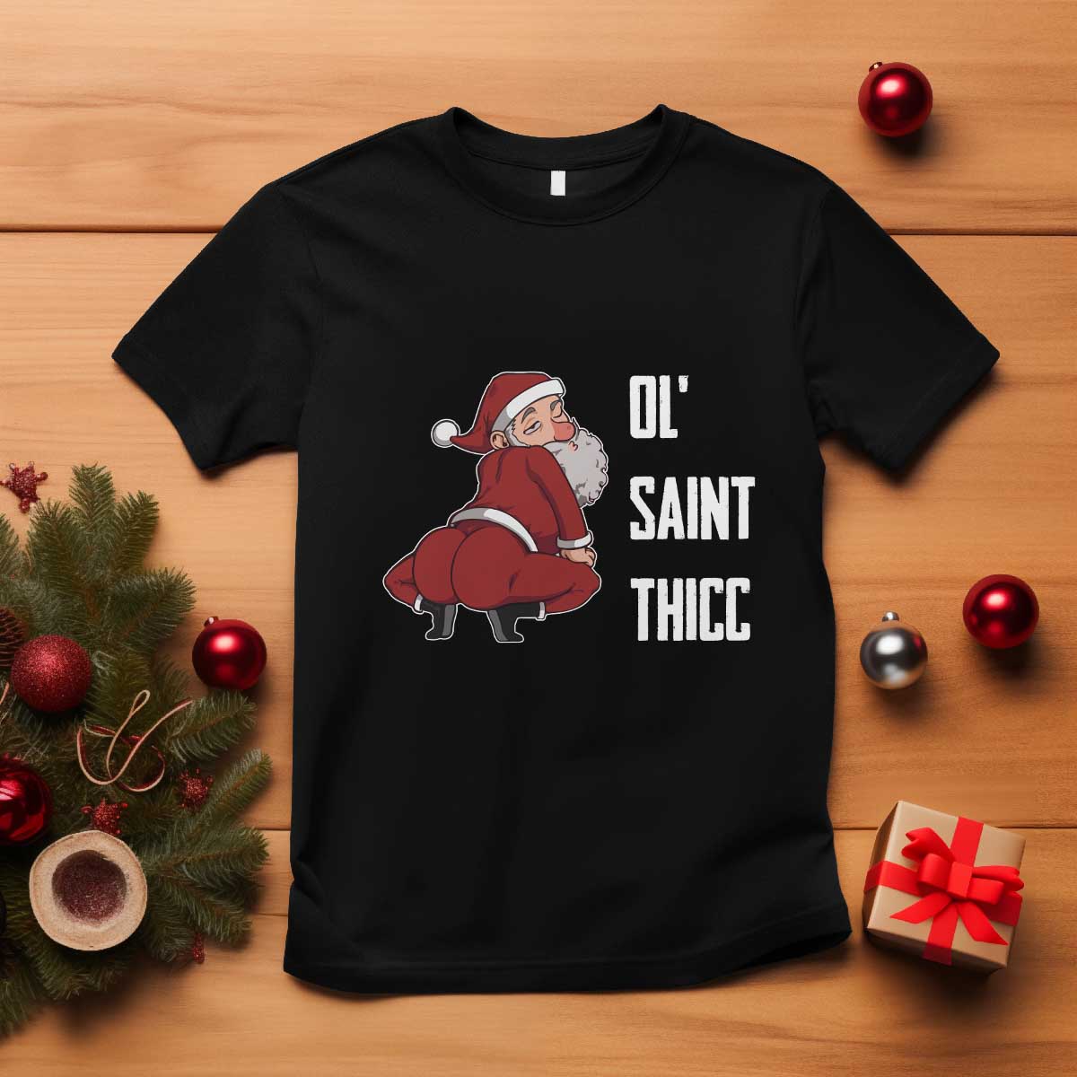 Funny Christmas Naughty Santa T Shirt Ol' Saint Thicc Kiss My Ass TS11 Black Print Your Wear
