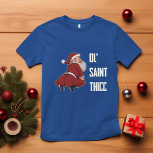 Funny Christmas Naughty Santa T Shirt Ol' Saint Thicc Kiss My Ass TS11 Royal Blue Print Your Wear