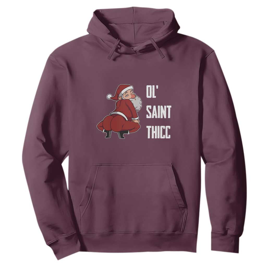Funny Christmas Naughty Santa Hoodie Ol' Saint Thicc Kiss My Ass TS11 Maroon Print Your Wear