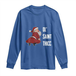 Funny Christmas Naughty Santa Long Sleeve Shirt Ol' Saint Thicc Kiss My Ass TS11 Royal Blue Print Your Wear