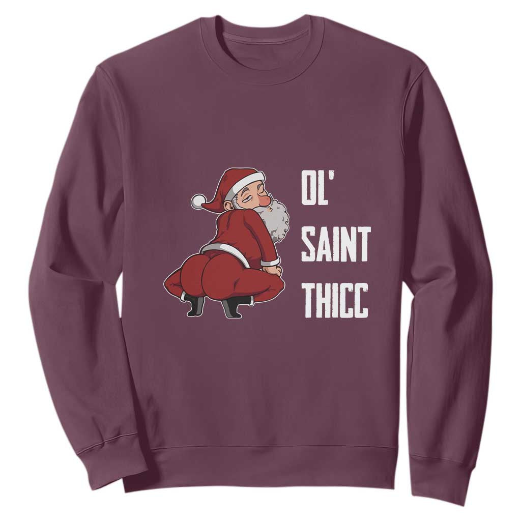 Funny Christmas Naughty Santa Sweatshirt Ol' Saint Thicc Kiss My Ass TS11 Maroon Print Your Wear