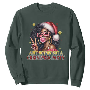 Funny African American Christmas Sweatshirt Ain't Nothin' But A Christmas Party Black Melanin Santa Girl TS11 Dark Forest Green Print Your Wear