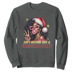 Funny African American Christmas Sweatshirt Ain't Nothin' But A Christmas Party Black Melanin Santa Girl TS11 Dark Heather Print Your Wear