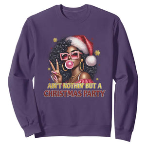 Funny African American Christmas Sweatshirt Ain't Nothin' But A Christmas Party Black Melanin Santa Girl TS11 Purple Print Your Wear