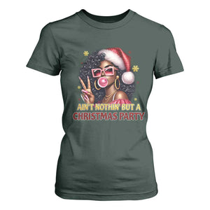 Funny African American Christmas T Shirt For Women Ain't Nothin' But A Christmas Party Black Melanin Santa Girl TS11 Dark Forest Green Print Your Wear