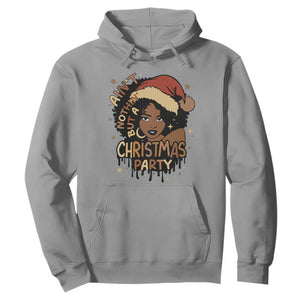 Funny African American Christmas Hoodie Ain't Nothing But A Christmas Party Santa Black Melanin Girl TS11 Sport Gray Print Your Wear