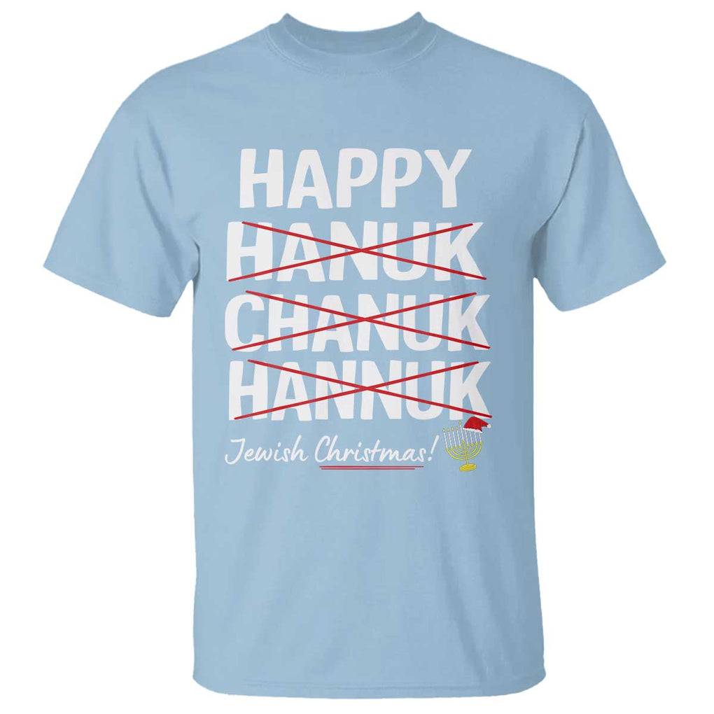 Funny Hanukkah T Shirt Happy Hanuk Chanuk Hannuk Jewish Christmas Menorah TS11 Light Blue Print Your Wear