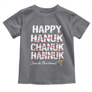 Funny Hanukkah Toddler T Shirt Happy Hanuk Chanuk Hannuk Jewish Christmas Menorah TS11 Charcoal Print Your Wear