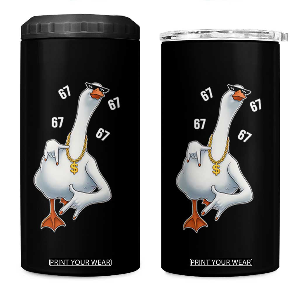 Funny 67 Cool Silly Goose Hip Hop Gangster 4 in 1 Can Cooler Tumbler TS11 One Size: 16 oz Black Print Your Wear